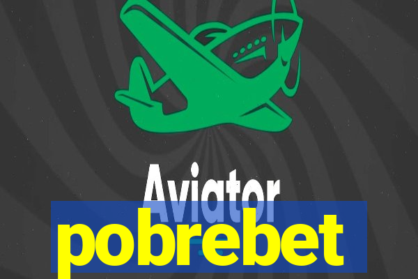 pobrebet