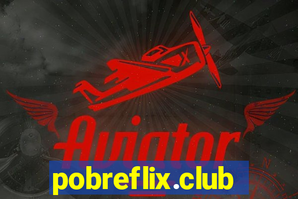 pobreflix.club