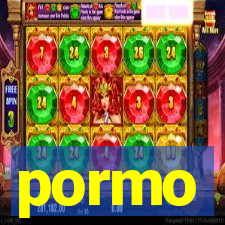 pormo