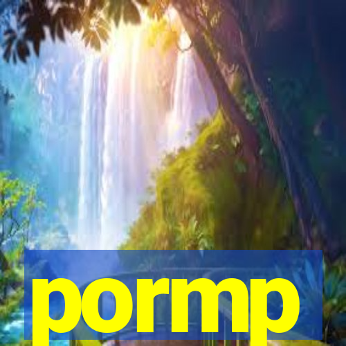 pormp