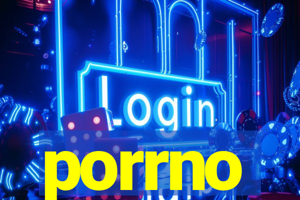 porrno