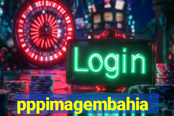 pppimagembahia