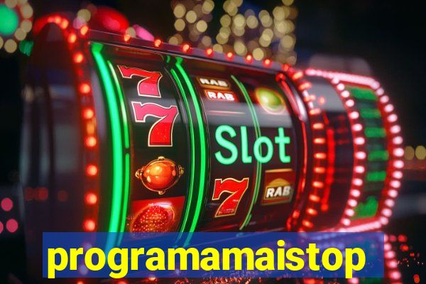 programamaistop