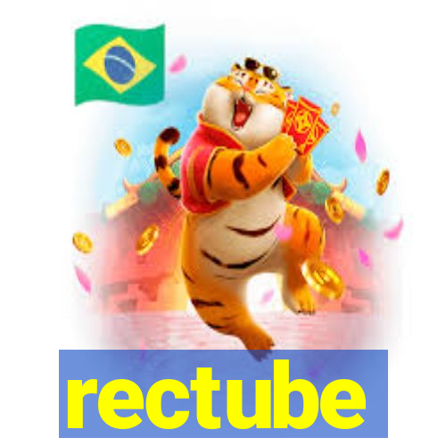 rectube