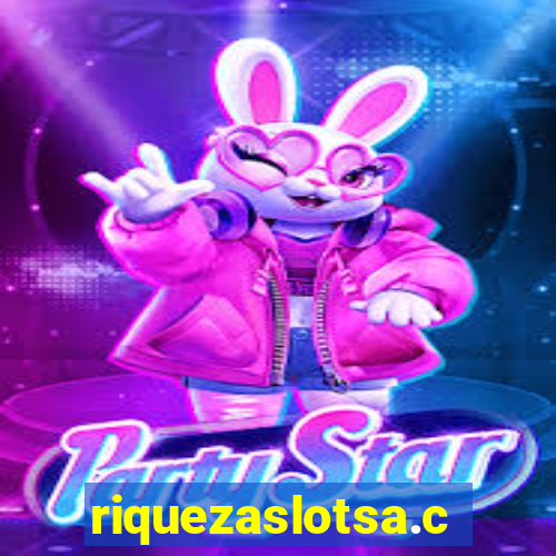 riquezaslotsa.com