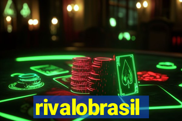 rivalobrasil