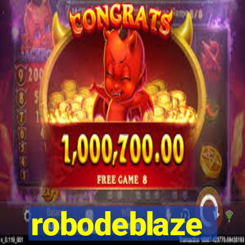 robodeblaze