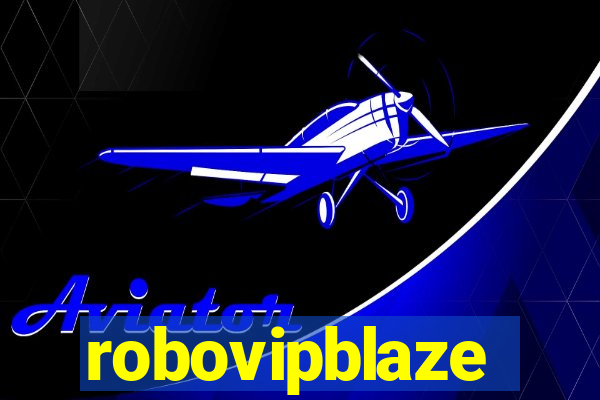 robovipblaze