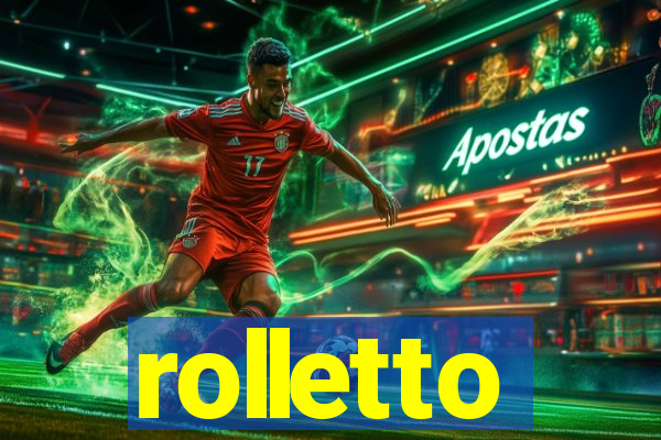 rolletto