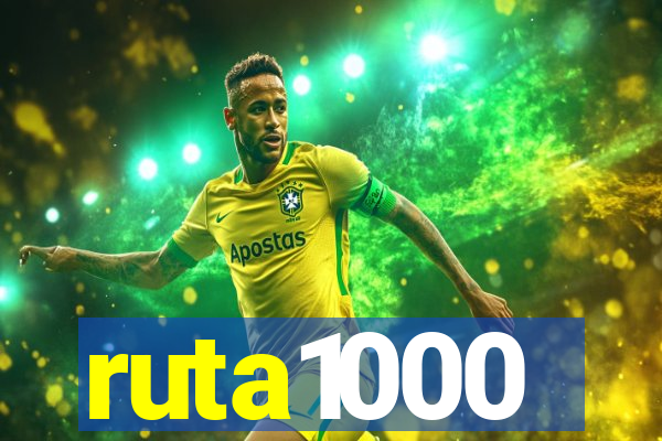 ruta1000