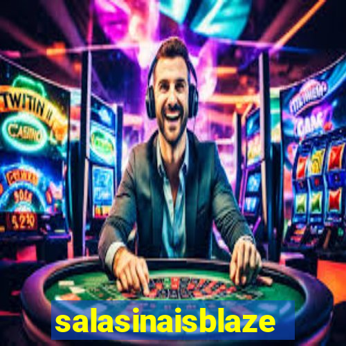 salasinaisblaze