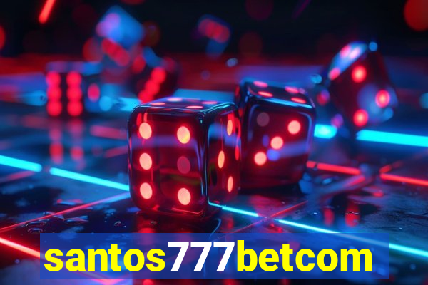 santos777betcom