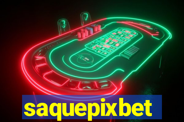 saquepixbet