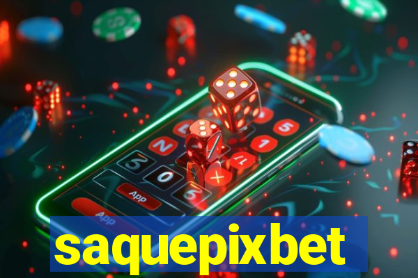 saquepixbet