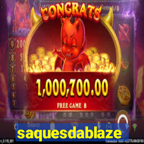 saquesdablaze