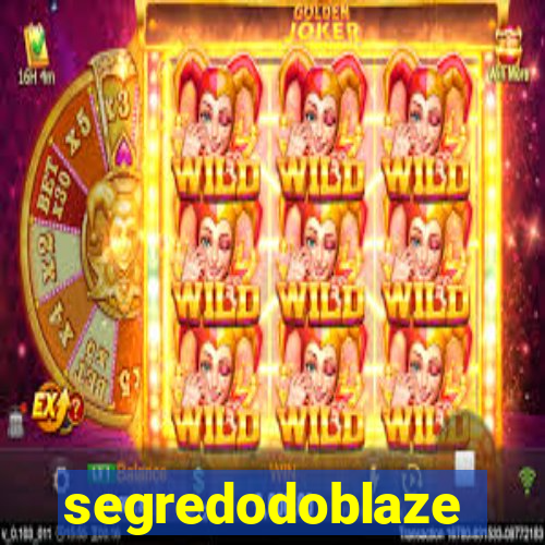 segredodoblaze