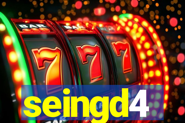 seingd4