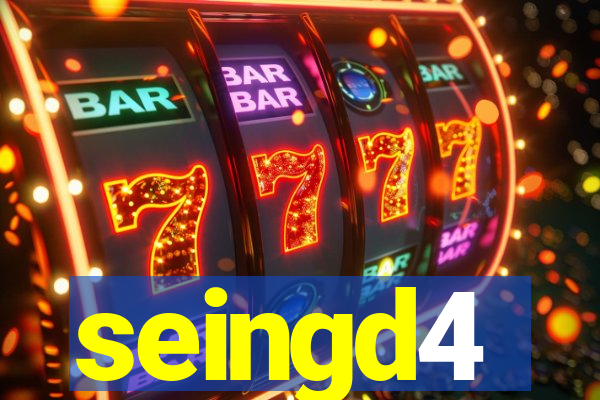 seingd4