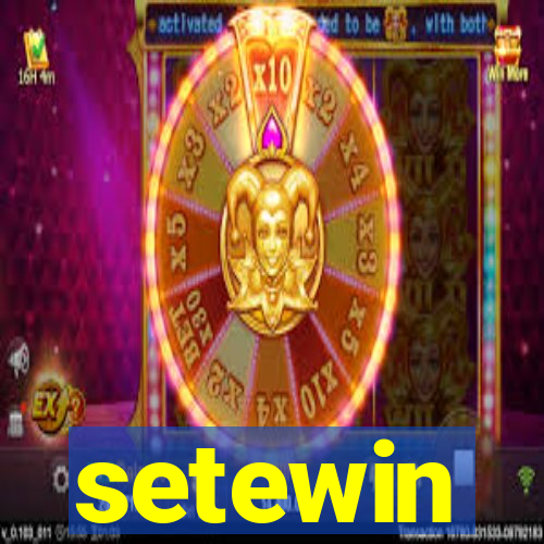 setewin