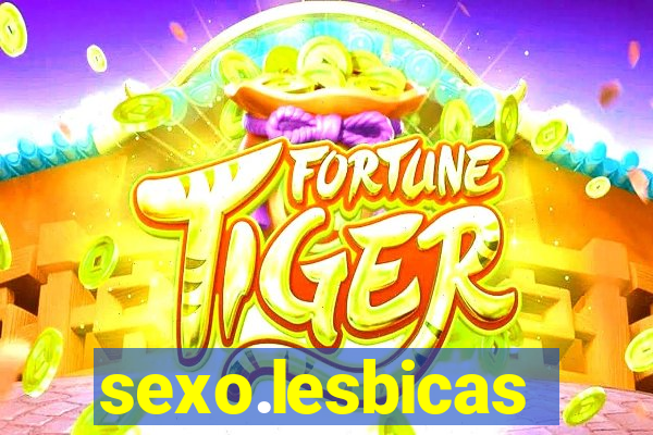 sexo.lesbicas