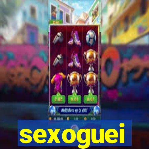 sexoguei