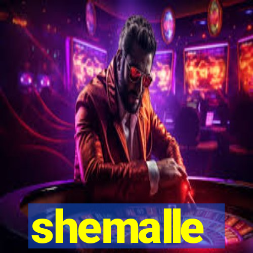 shemalle