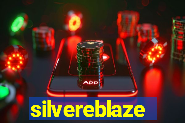 silvereblaze