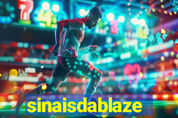 sinaisdablaze