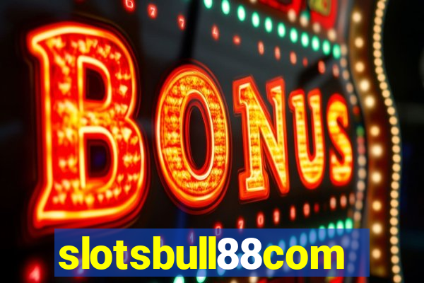 slotsbull88com