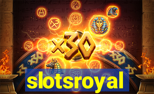 slotsroyal