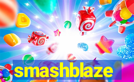 smashblaze