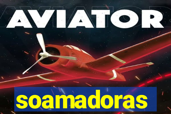 soamadoras