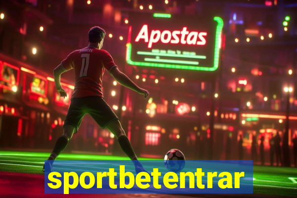 sportbetentrar