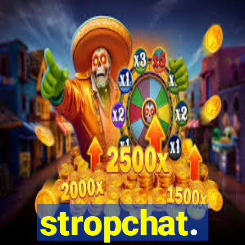 stropchat.