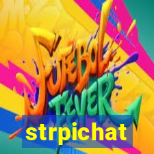 strpichat