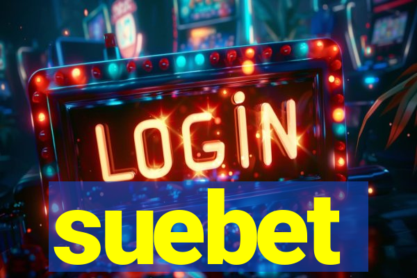 suebet