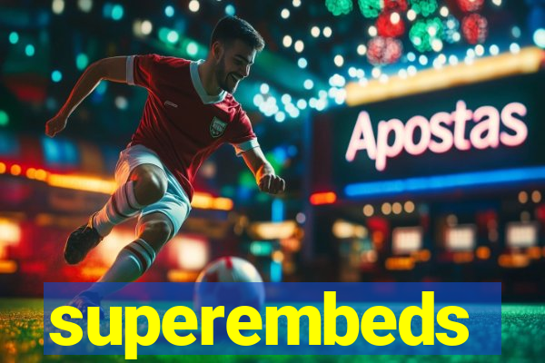 superembeds