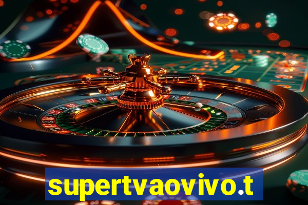 supertvaovivo.tv