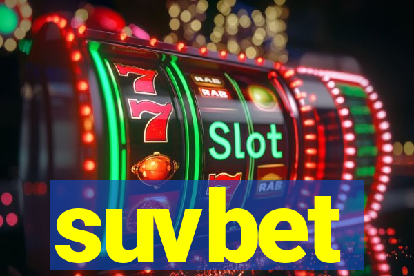 suvbet