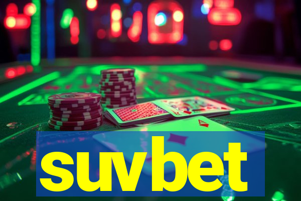 suvbet