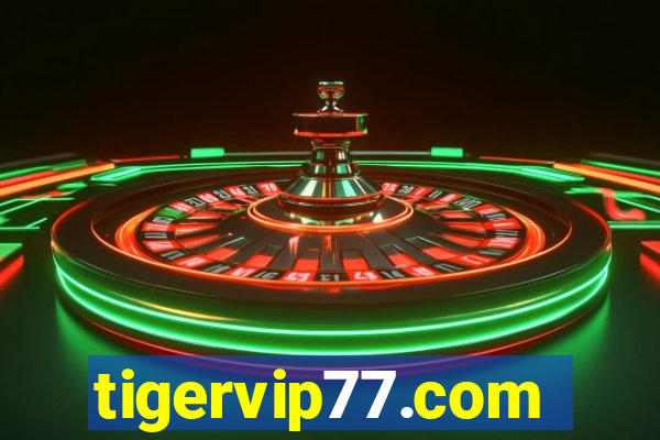 tigervip77.com