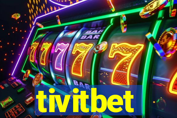 tivitbet