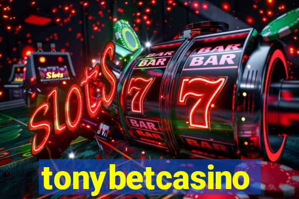 tonybetcasino