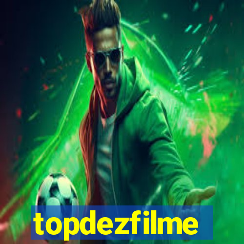 topdezfilme