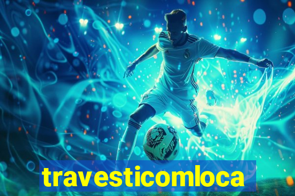 travesticomlocal