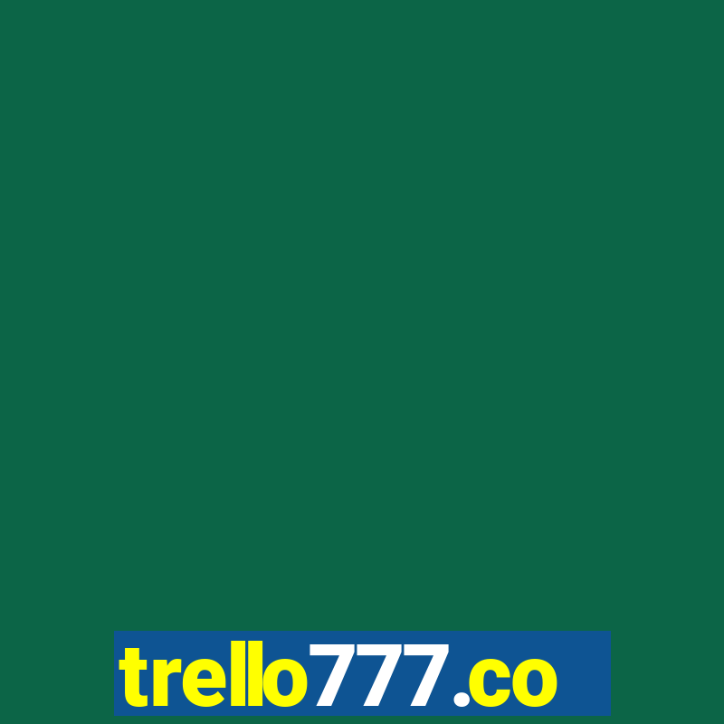 trello777.co