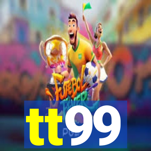 tt99