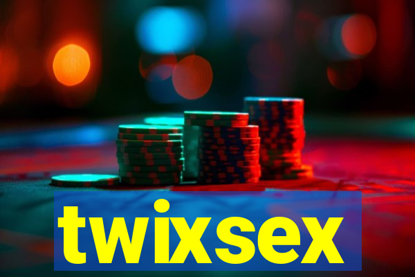 twixsex