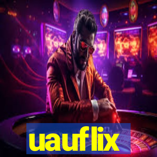 uauflix