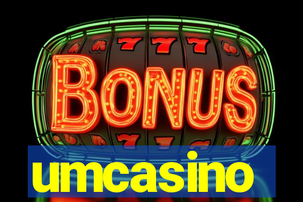 umcasino